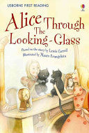 Alice Through the Looking Glass : Lewis Carroll