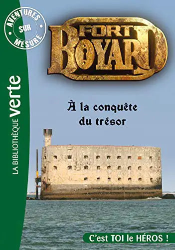 Aventures Sur Mesure 05 - Fort Boyard - � La Conqu�te Du Tr�sor : Dan Mitrecey
