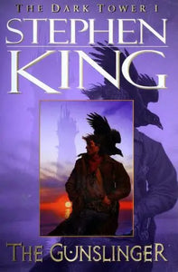 Gunslinger, The : Stephen King