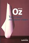 Vie Et Mort En Quatre Rimes : Amos Oz