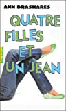 Quatre filles et un jean : Ann Brashares