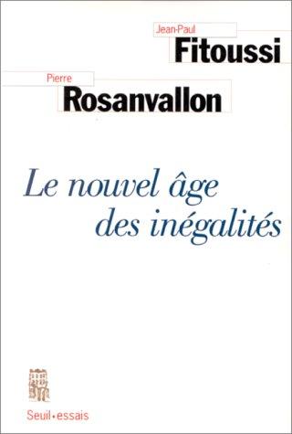 Le Nouvel Age Des Inegalites : Jean-Paul Fitoussi