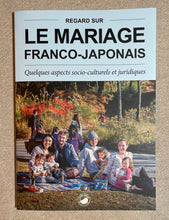 Charger l&#39;image dans la galerie, Regard sur le mariage franco-japonais
