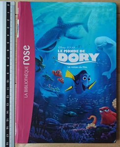 Le Monde de Dory - Le Roman Du Film : Walt Disney Company