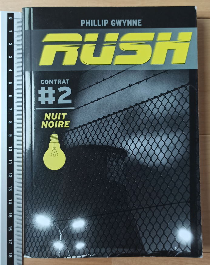 Rush, Tome 2 : Nuit noire : Phillip Gwynne