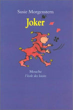 Charger l&#39;image dans la galerie, Joker : Susie Morgenstern
