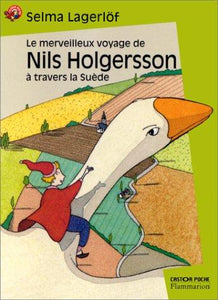 Le merveilleux voyage de Nils Holgersson à travers la Suède : Selma Lagerlöf