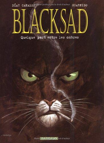 Blacksad : Quelque part entre les ombres : Juan Díaz Canales, Juanjo Guarnido
