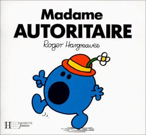 Madame Autoritaire : Roger Hargreaves