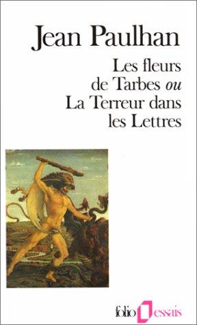 Les fleurs de Tarbes, ou, La Terreur dans les lettres : Jean Paulhan