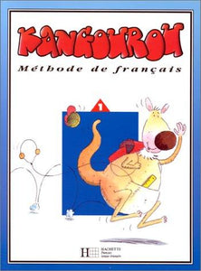 Kangourou, niveau 1. Méthode de français : Clélia Paccagnino