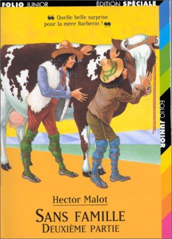 Sans famille / II : Hector Malot