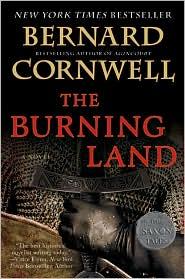 The Burning Land (Saxton Tales #5) : Bernard Cornwell