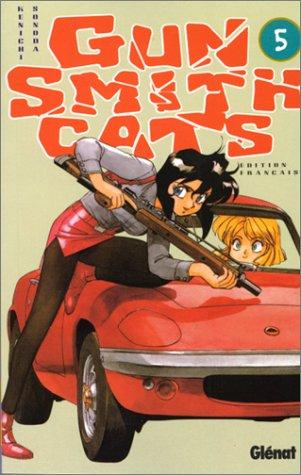 Gun Smith Cats, tome 5 : Kenichi Sonoda