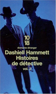 Histoires de détectives, tome 2 : Dashiell Hammett