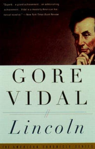 Lincoln : Gore Vidal