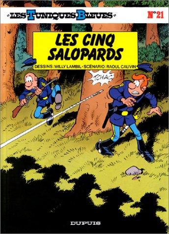 Les tuniques bleues, tome 21 : Willy Lambil, Raoul Cauvin