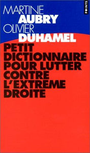 Petit dictionnaire pour lutter contre l'extrême droite : Martine Aubry, Olivier Duhamel