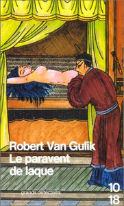 Le paravent de laque : Robert Hans van Gulik