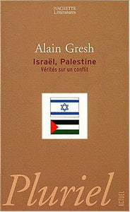 IsraÃ«l, Palestine : Alain Gresh