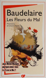 Les fleurs du mal : Charles Baudelaire