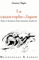 La catastrophe-Japon : Jeanne Sigée